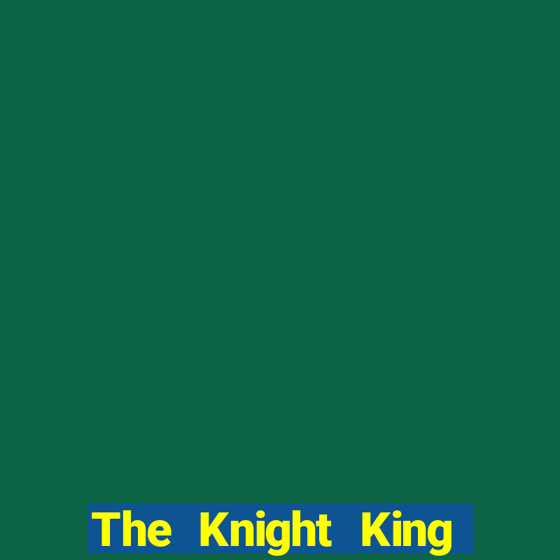 The Knight King who returned with a god chapter 44 the demon king cheat system cap 1